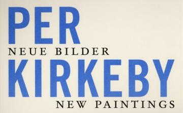 Per Kirkeby - Neue Bilder/ New Paintings